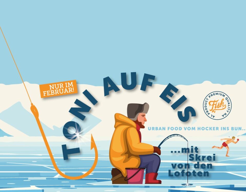 Toni auf Eis: Eisfischen nach Skrei von den Lofoten, die Februarkarte 2026 von tonis EATERY